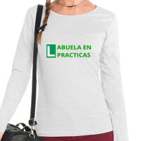 Camiseta de manga larga para mujer - Abuela en prácticas