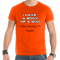 Camiseta de manga corta - I have a body of a God