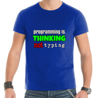 Camiseta de manga corta - Programming is thinking, not typing