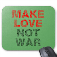 Alfombrilla de ratón - Make love, not war
